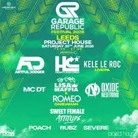 Garage Republic Festival 2026 | Project House Leeds