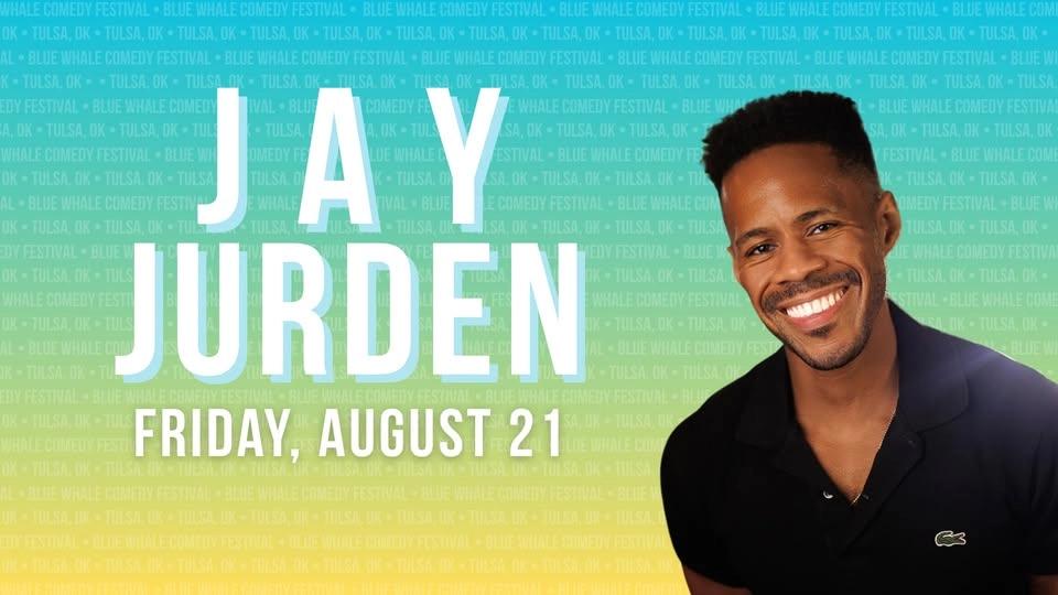 Jay Jurden - Blue Whale Comedy Festival