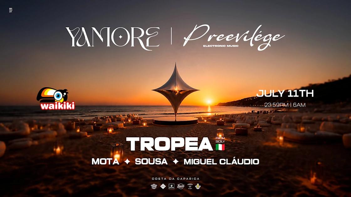 Yamore X Preevilege | Waikiki | July 11