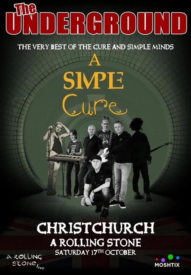 The Underground Presents - A Simple Cure Christchurch