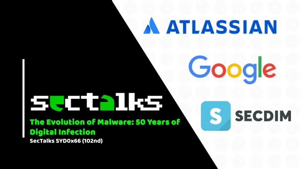 The Evolution of Malware - SecTalks SYD0x66 (102nd)