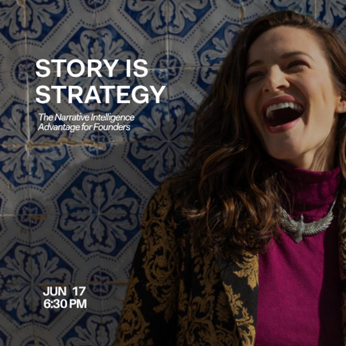Story Is Strategy: The Narrative Intelligence Advantage for Founders