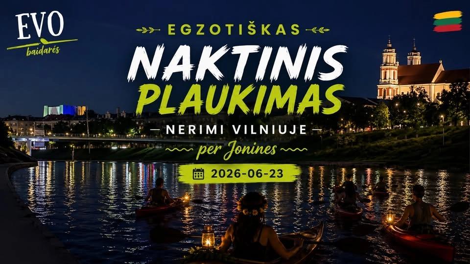 Egzotiškas naktinis Joninių plaukimas baidarėmis Vilniuje!