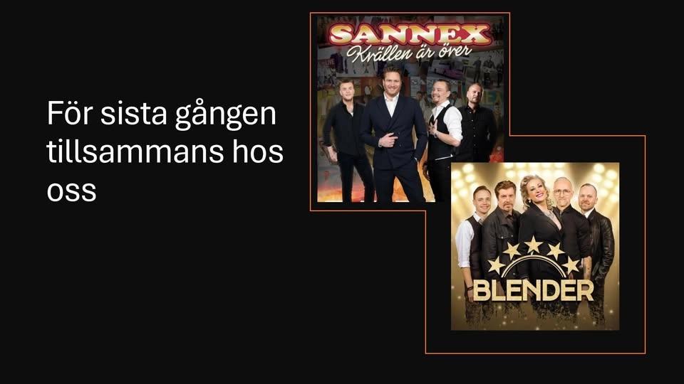 Sannex & Blender för sista gången