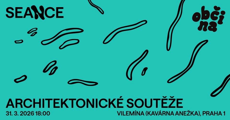 Seance: Architektonické soutěže