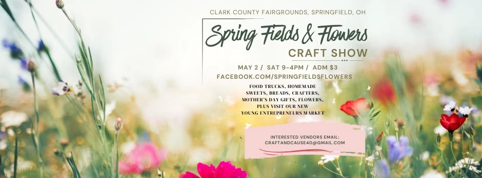 Spring Fields & Flowers Craft Show