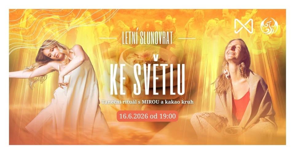 KE SVĚTLU | letní slunovrat s MIROU a kakao kruh Eliška