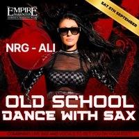 Nrg - Ali - Old School Dance Classics Night