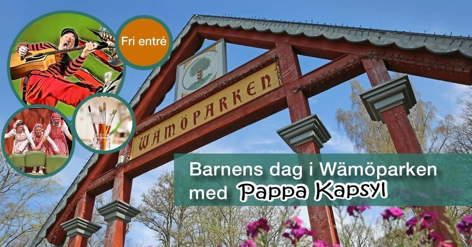 Barnens dag i Wämöparken med Pappa Kapsyl
