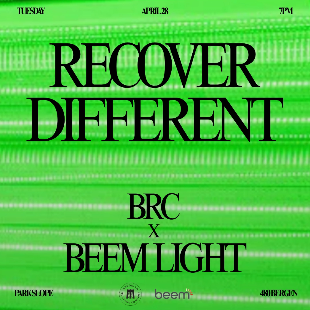 RECOVER DIFFERENT — BEEM LIGHT SAUNA x BROOKLYN RUNNING CO.