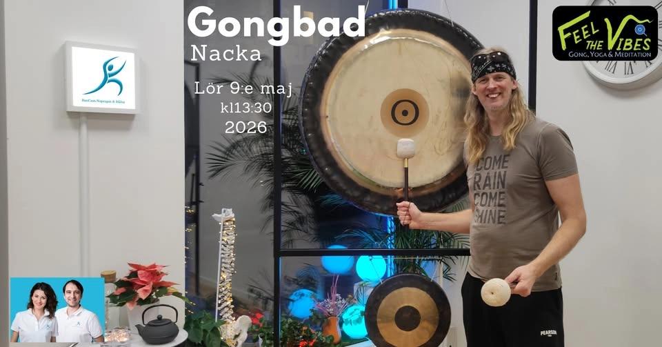 Gongbad 1,5h, Nacka