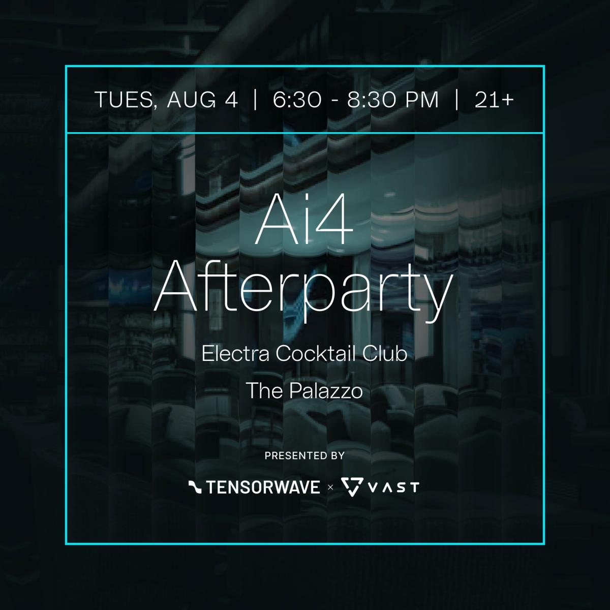 Ai4 Afterparty presented by TensorWave and VAST Data