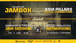 JAMBOX x Asia Pillars Music Connection #07