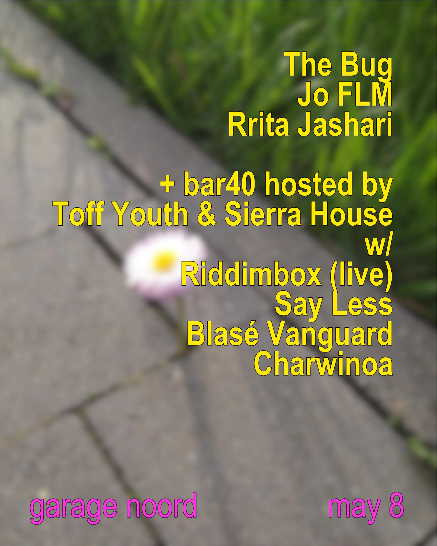 The Bug, Gresa, Rrita Jashari, + bar40 GROUNDSOUN