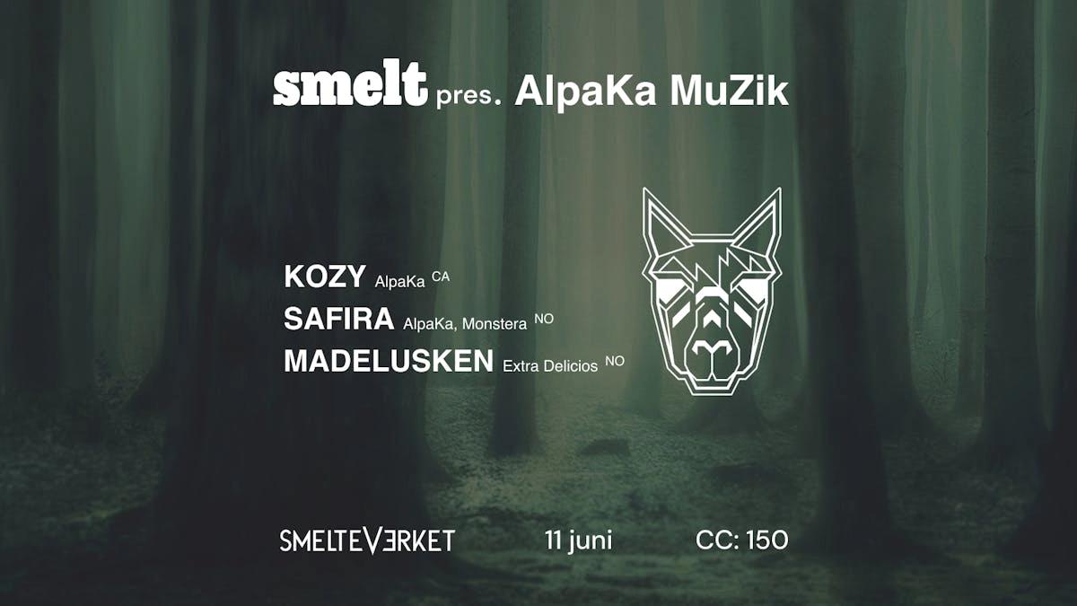 Smelt. pres - AlpaKa MuziK Showcase
