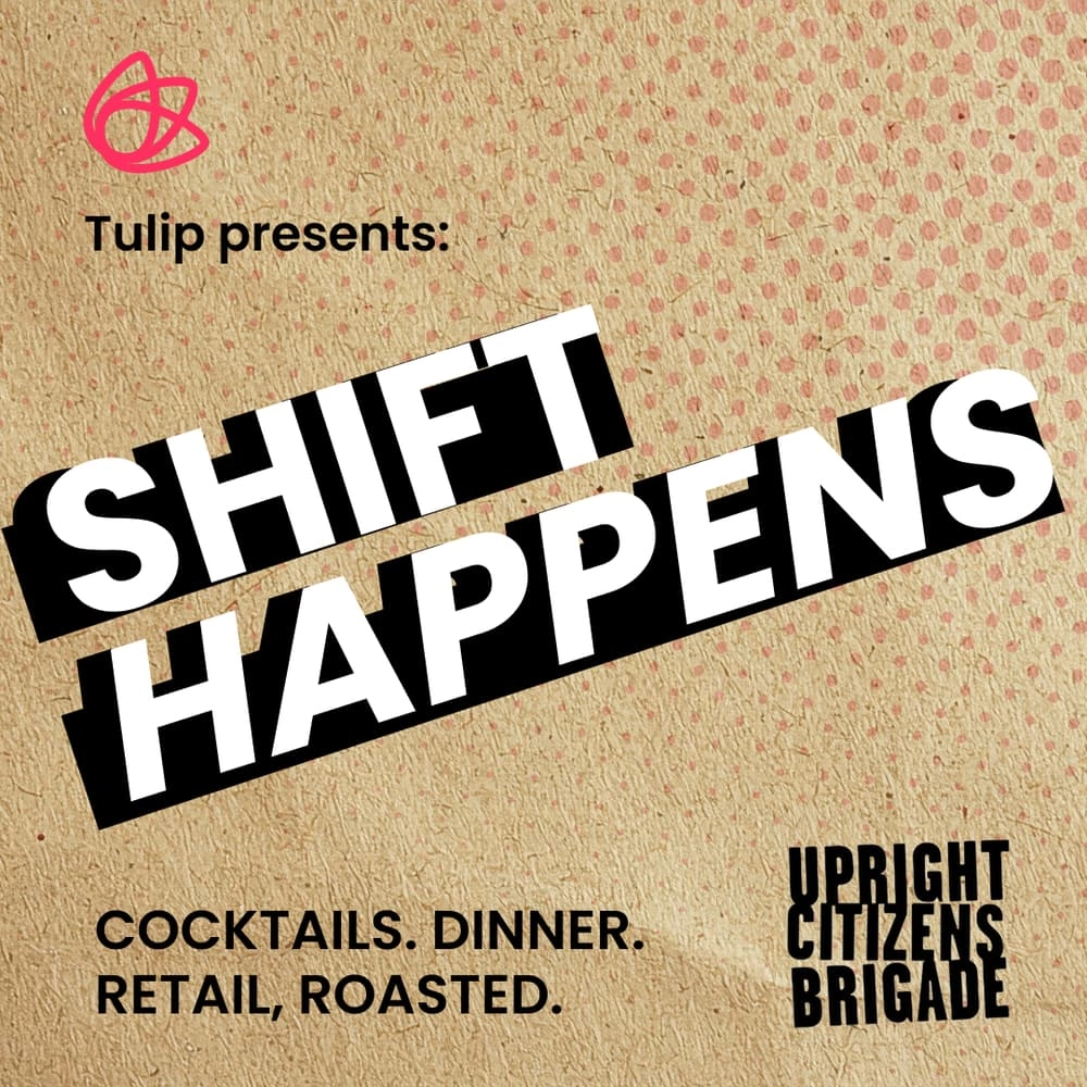Tulip presents: Shift Happens