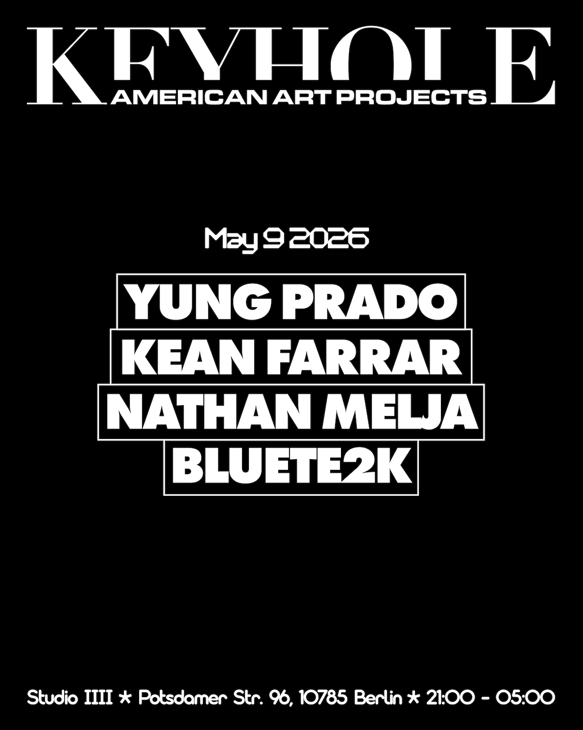 Keyhole: Yung Prado, Nathan Melja, Kean Farrar, bluete2k