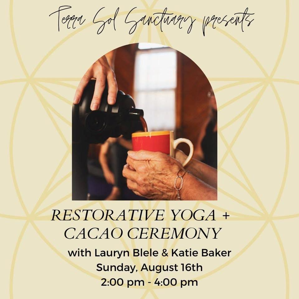 Restorative Yoga + Cacao Ceremony