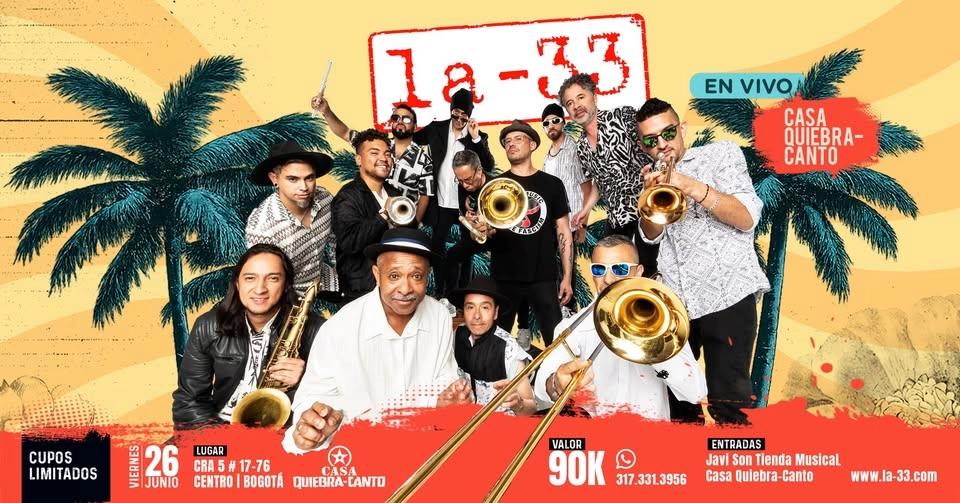 LA-33 - EN VIVO - BOGOTÁ - 26 DE JUNIO