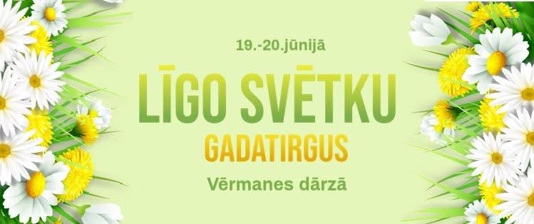 LĪGO SVĒTKU GADATIRGUS 2026 RĪGĀ, VĒRMANES DĀRZĀ