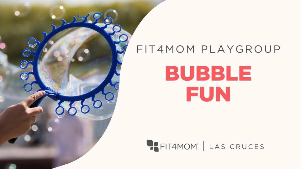 FIT4MOM Playgroup | Bubble Fun