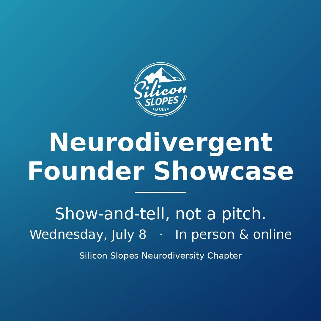 Neurodivergent Founder Showcase