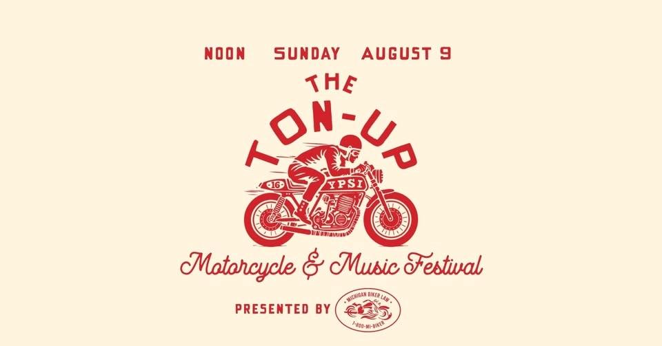 16th Annual Ton-Up Ypsi Motorcycle & Music Festival @ Corner Brewery