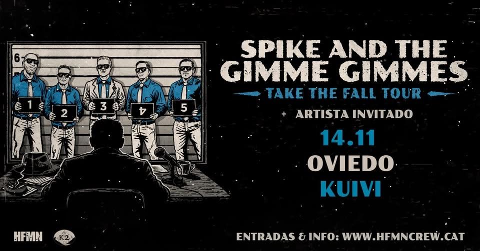 Spike and the Gimme Gimmes (14/11/2026) OVIEDO @ Kuivi