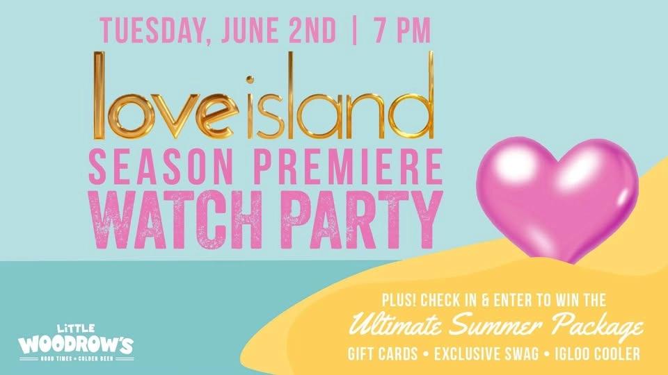 Love Island Premiere Watch Party!