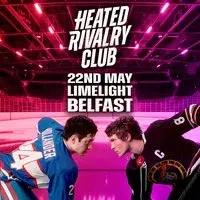 Heated Rivalry Club (Belfast) - Night 3