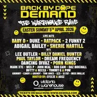Back By Dope Demand - The Warehouse Rave