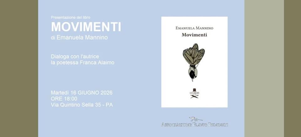 Presentazione del libro MOVIMENTI - edito da Les Flaneurs - silloge di Emanuela Mannino