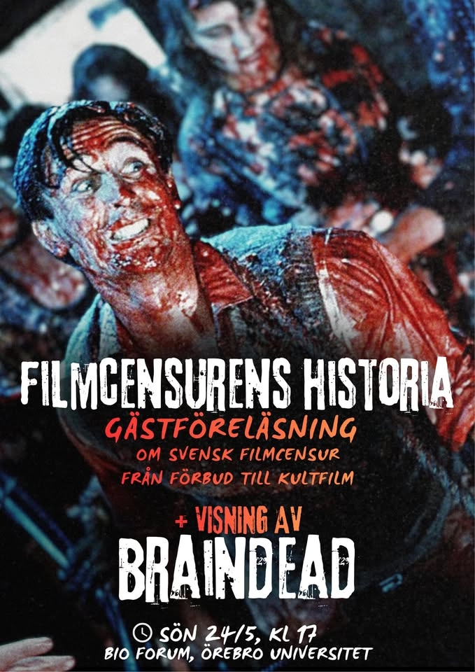 Filmcensurens historia – gästföreläsning + visning av Braindead