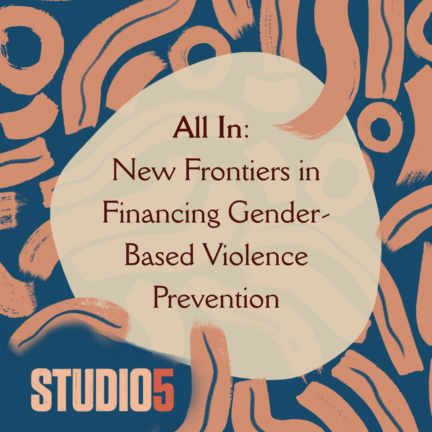 All In: New Frontiers in Financing Gender-Based Violence Prevention