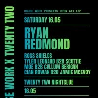 House Work presents Twenty Two | 16.05