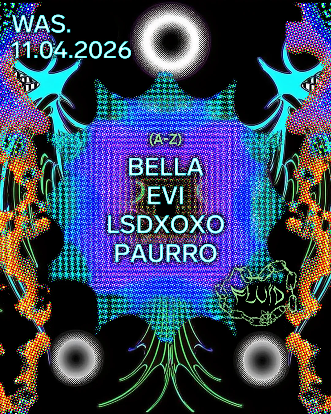 FLUID // BELLA • Evi • LSDXOXO • PAURRO