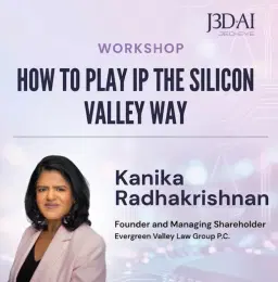 Workshop: How to Play IP the Silicon Valley way