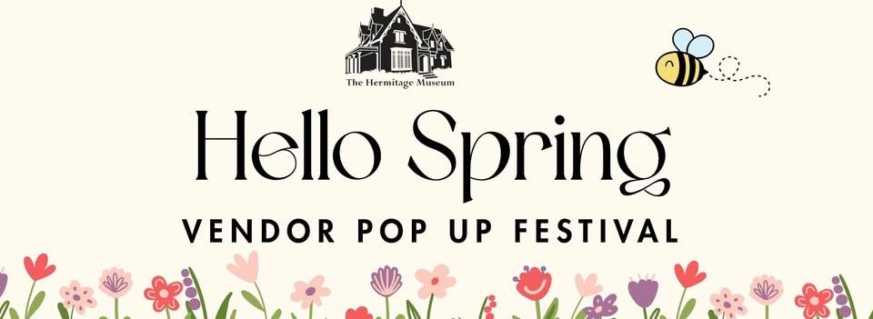 Hello Spring Vendor Pop Up Festival