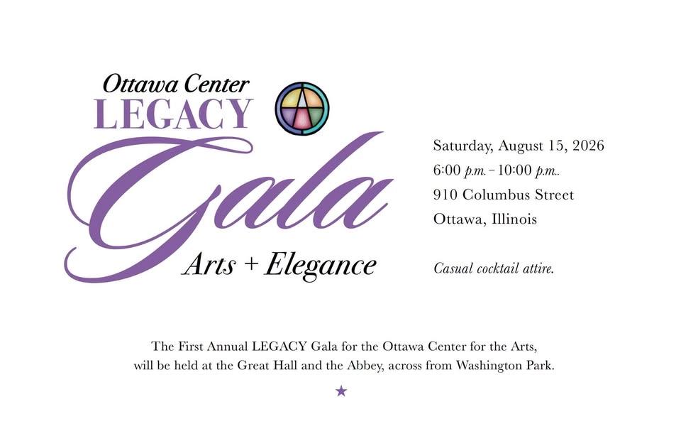Ottawa Center for the Arts 1st Annual Legacy Gala!