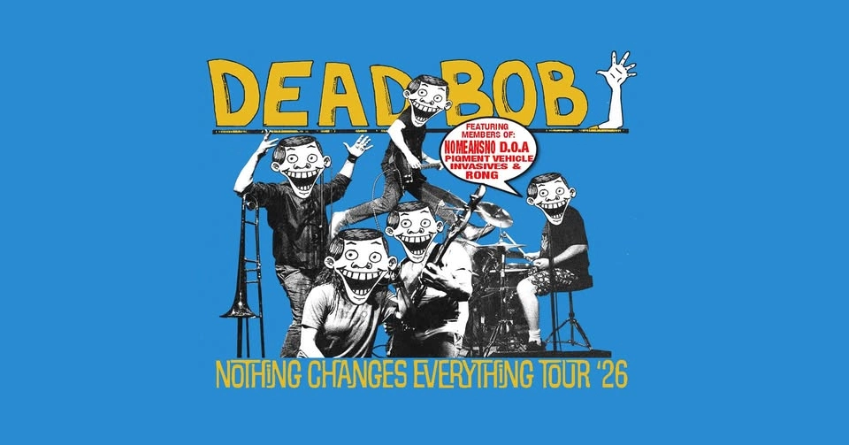 Dead Bob + Support @ Last Train