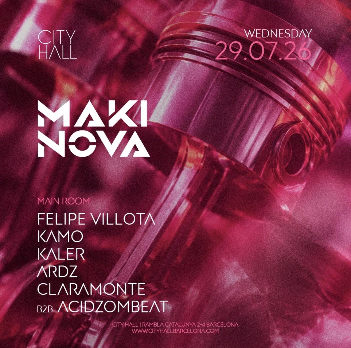 City Hall pres. MAKI NOVA II Wednesday II FREE PASS BEFORE 1:00 A.M