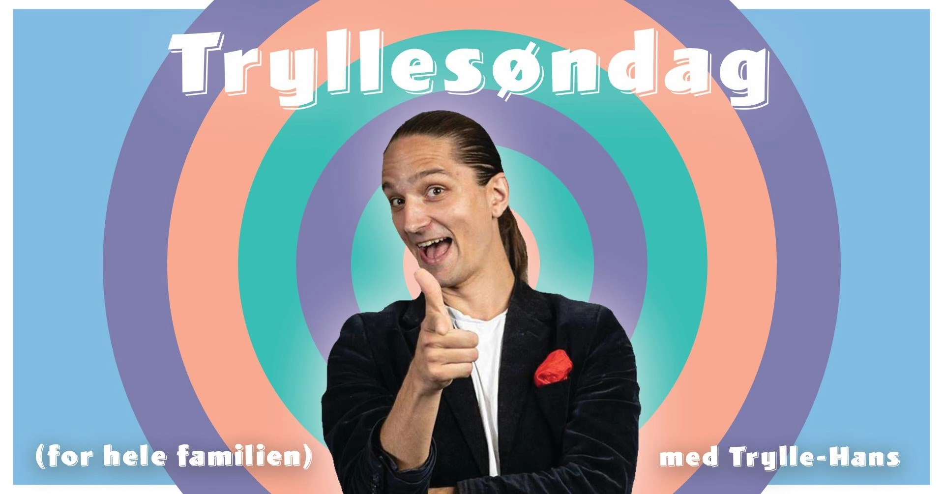 Tryllesøndag med Trylle-Hans