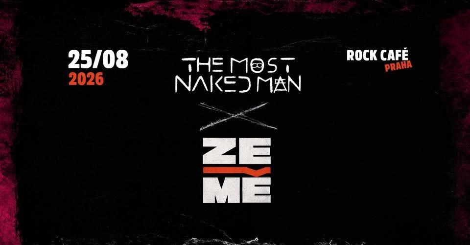 Koncert: ZeMě + The Most Naked Men