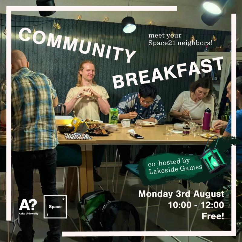 Space21 Community Breakfast w/ Lakeside Games