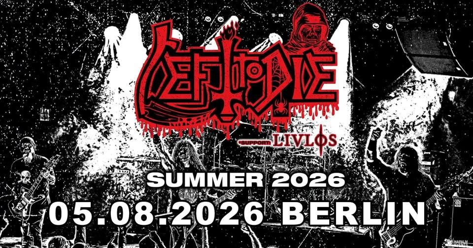 Left To Die • Berlin • Frannz Club
