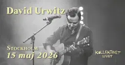 David Urwitz | Live på Kollektivet Livet