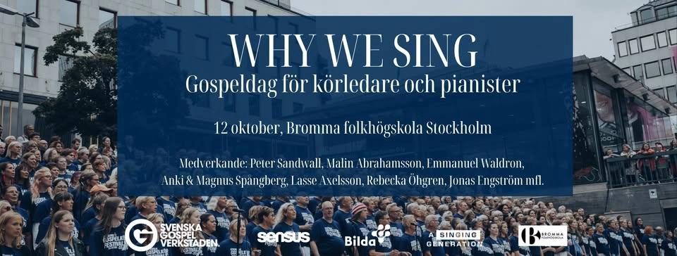 WHY WE SING - Gospeldag för körledare och pianister