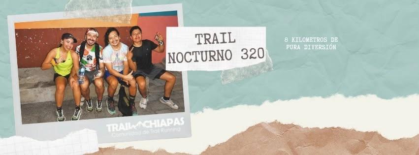 320° Trail Nocturno