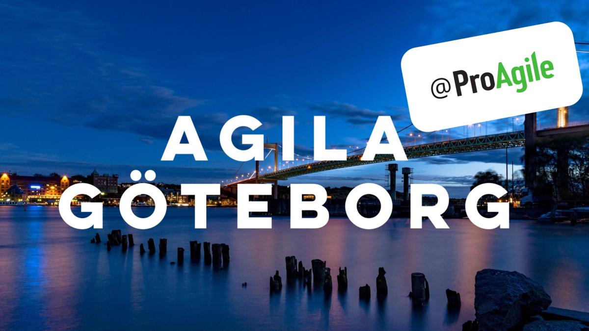 Agila Göteborg Juni - Hos ProAgile