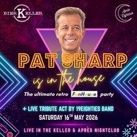 DJ Pat Sharp + 19Eighties | Après & Keller